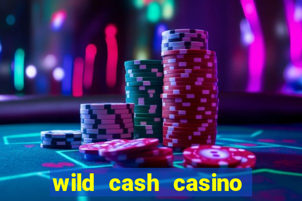 wild cash casino slots paga de verdade