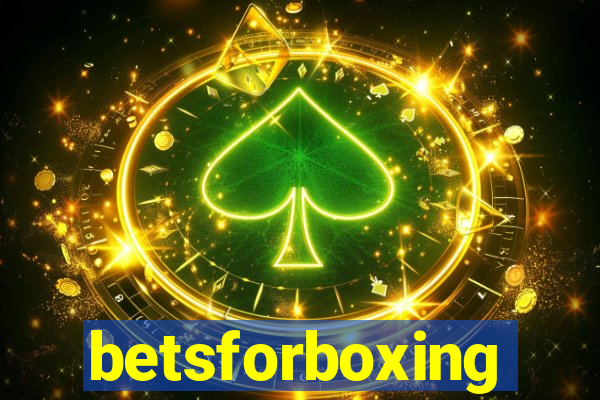 betsforboxing