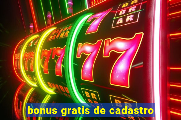 bonus gratis de cadastro