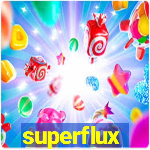 superflux