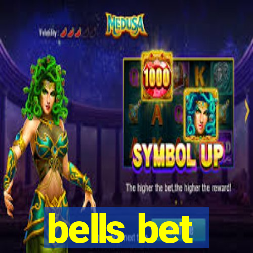 bells bet