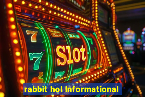 rabbit hol Informational