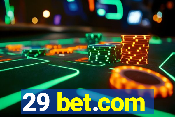 29 bet.com