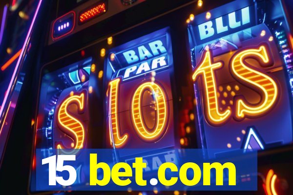 15 bet.com