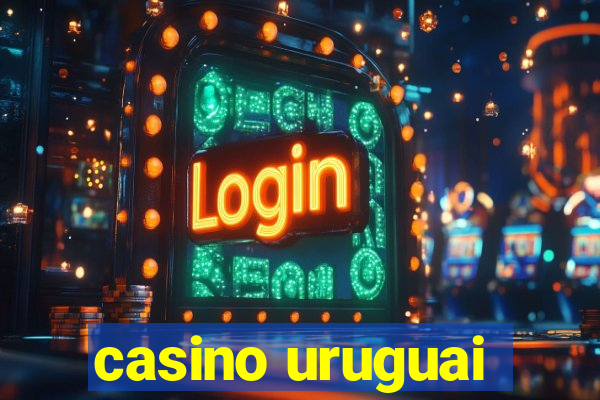 casino uruguai