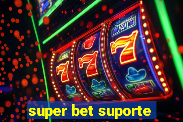 super bet suporte