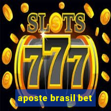 aposte brasil bet