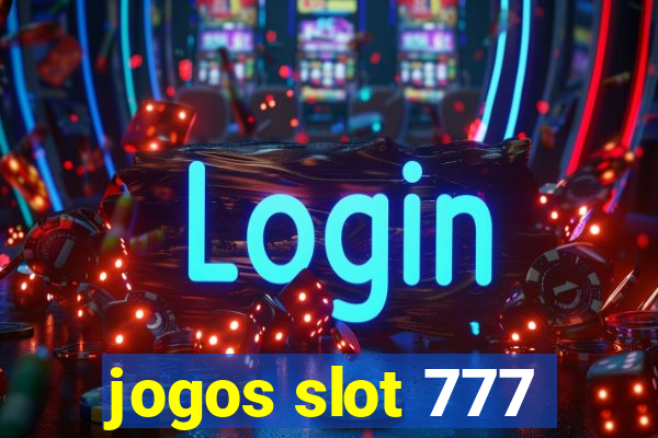 jogos slot 777