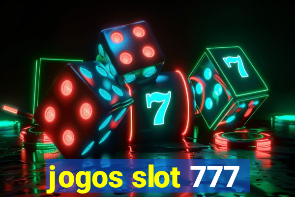 jogos slot 777