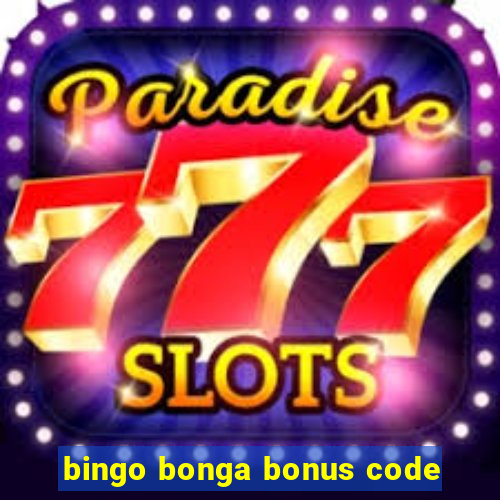 bingo bonga bonus code