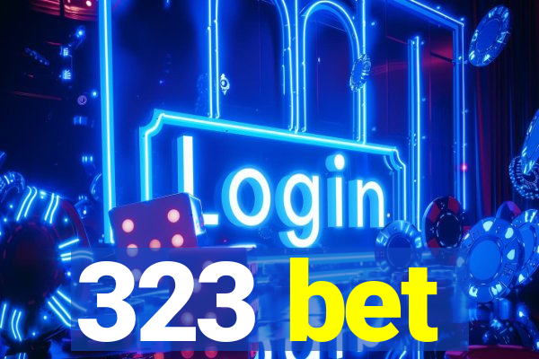 323 bet