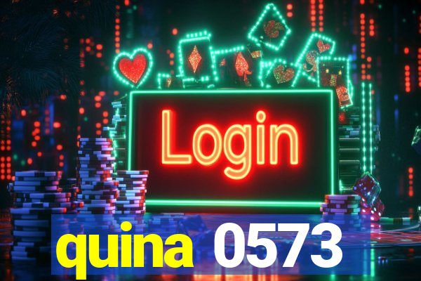 quina 0573