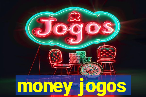 money jogos