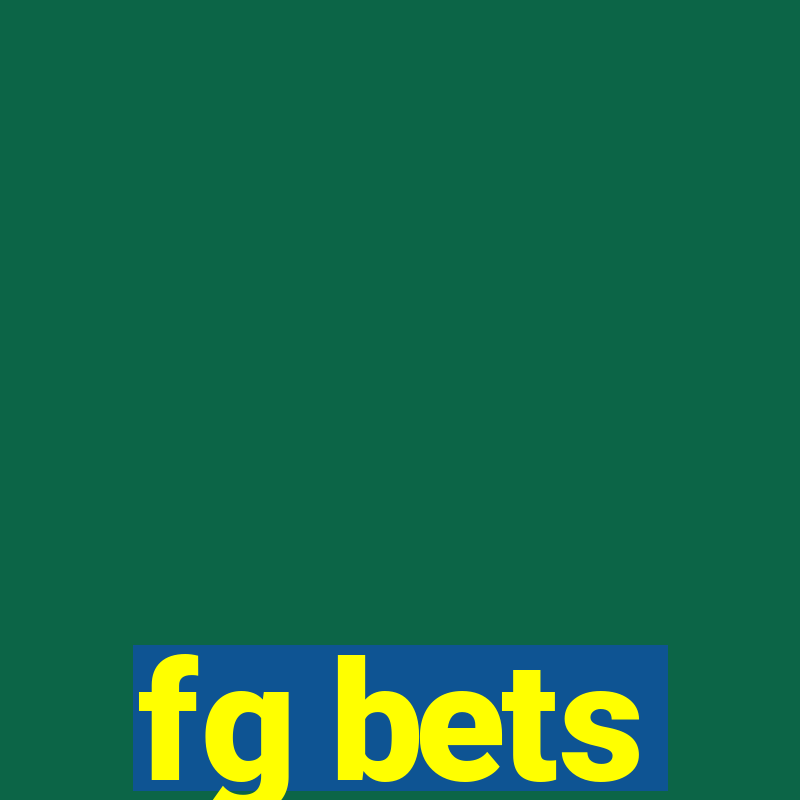 fg bets