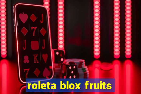 roleta blox fruits