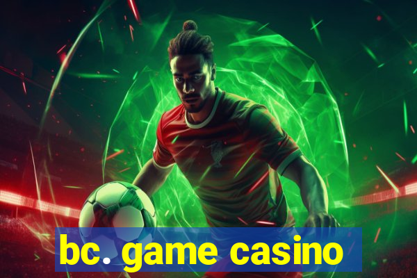 bc. game casino