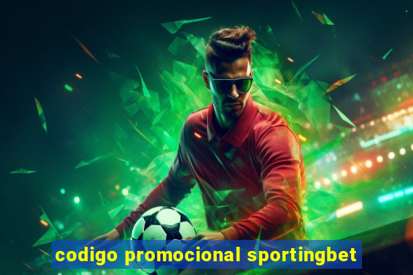 codigo promocional sportingbet