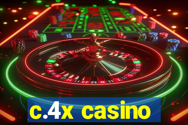 c.4x casino