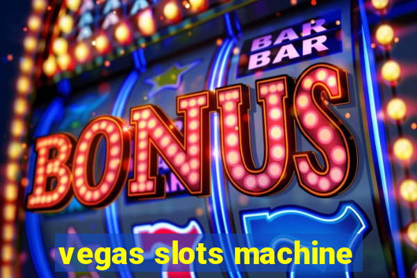 vegas slots machine