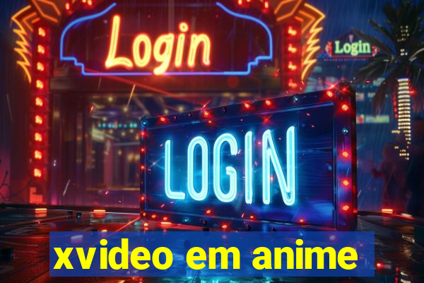 xvideo em anime