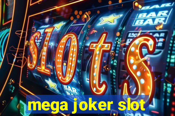 mega joker slot