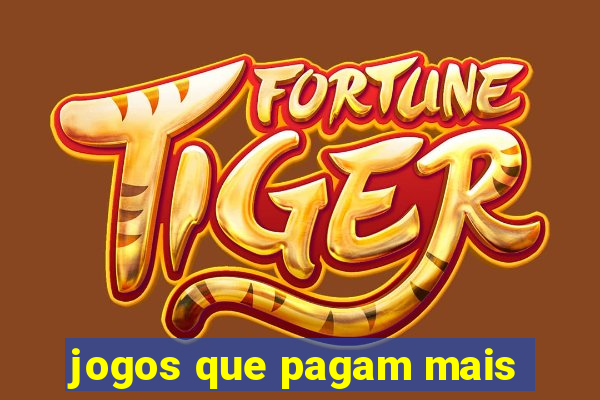 jogos que pagam mais