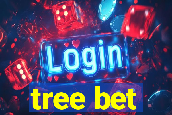 tree bet