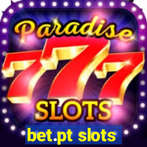 bet.pt slots