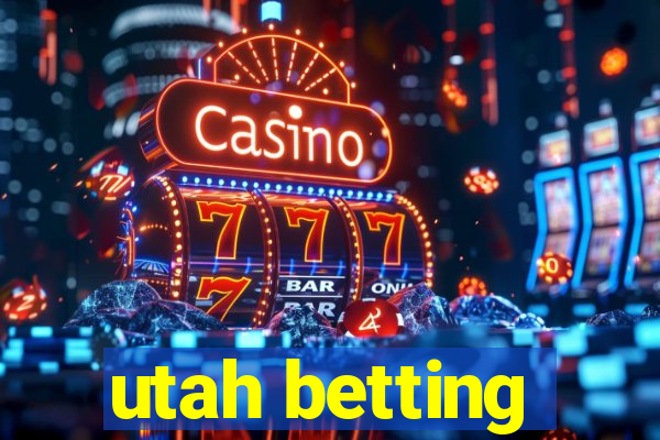 utah betting