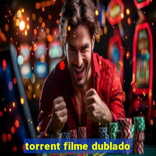 torrent filme dublado