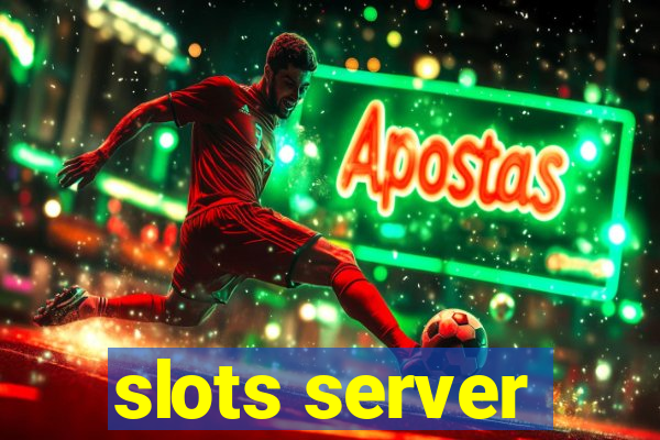 slots server