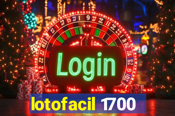 lotofacil 1700