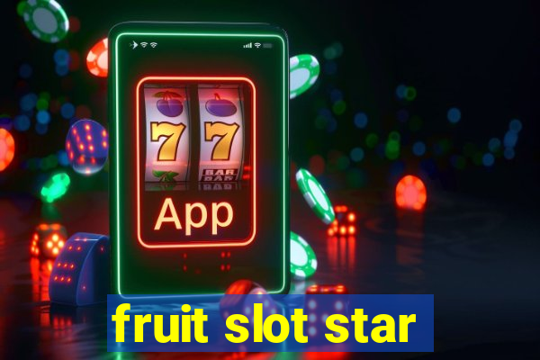 fruit slot star