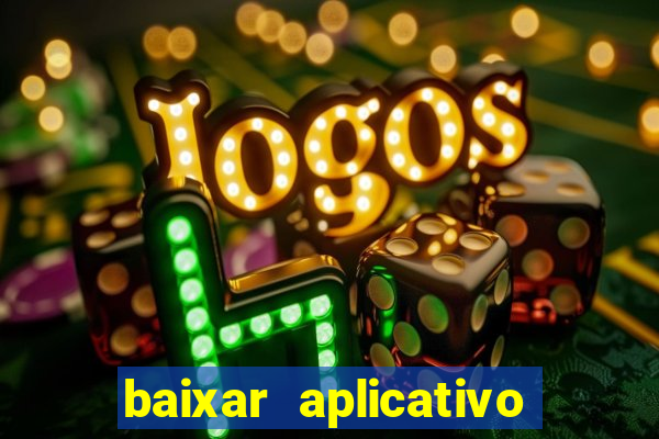 baixar aplicativo para fazer jogo do bicho