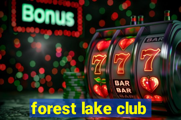 forest lake club