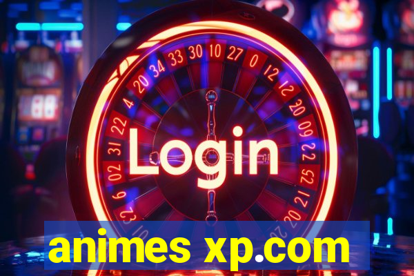 animes xp.com