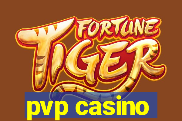 pvp casino