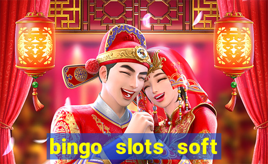 bingo slots soft é confiável