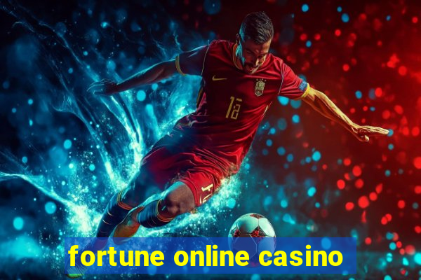 fortune online casino