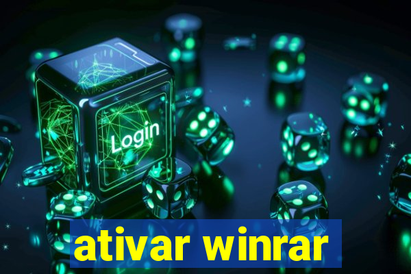 ativar winrar