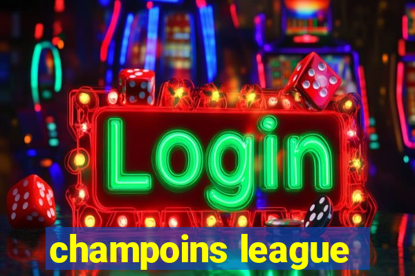 champoins league