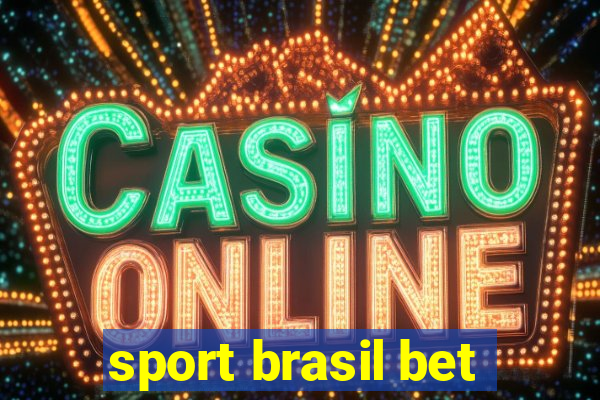 sport brasil bet