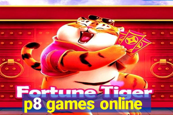 p8 games online