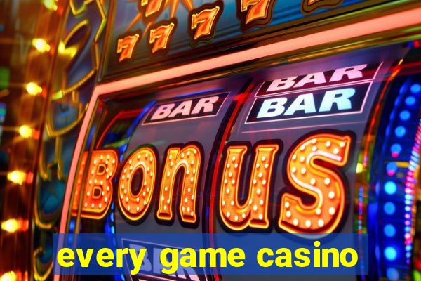 every game casino