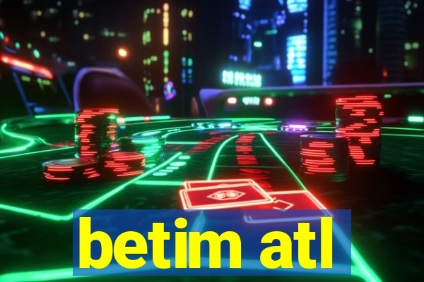 betim atl