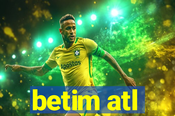 betim atl