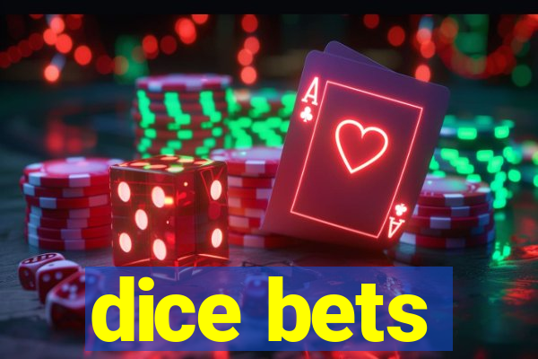 dice bets