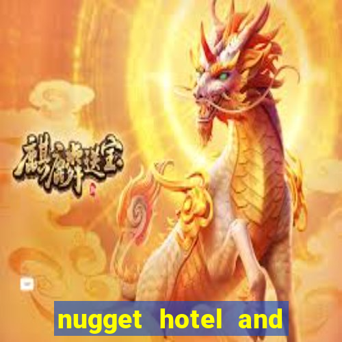 nugget hotel and casino sparks nv