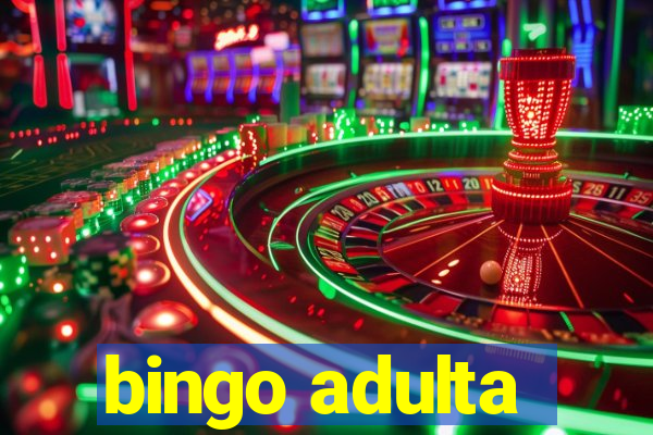 bingo adulta