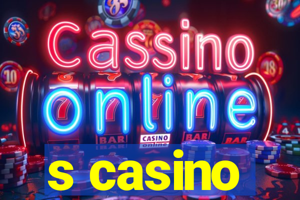 s casino